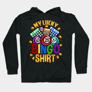 My lucky Bingo product for a Balls loving Player Hoodie